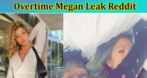 overtimd megan leaks|Overtime Megan Leaks Porn Videos 